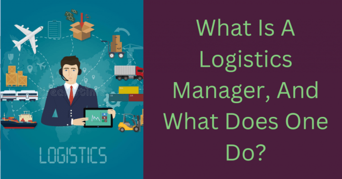 Logistics and distribution manager