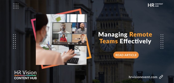 How can hr leaders manage remote teams effectively